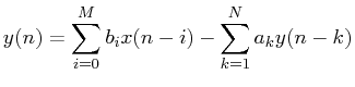 $\displaystyle y(n) = \sum_{i=0}^{M}b_{i}x(n-i) - \sum_{k=1}^{N}a_{k}y(n-k)$